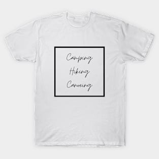 Camping Hiking Canoeing T-Shirt